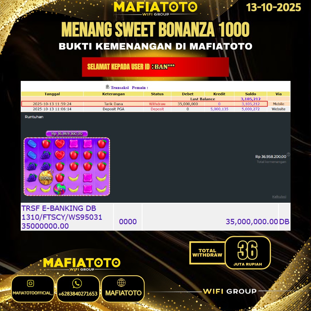 MAFIATOTO JACKPOT SLOT SWEET BONANZA 1000 RP.36.000.000 - LUNAS ID : BAN***