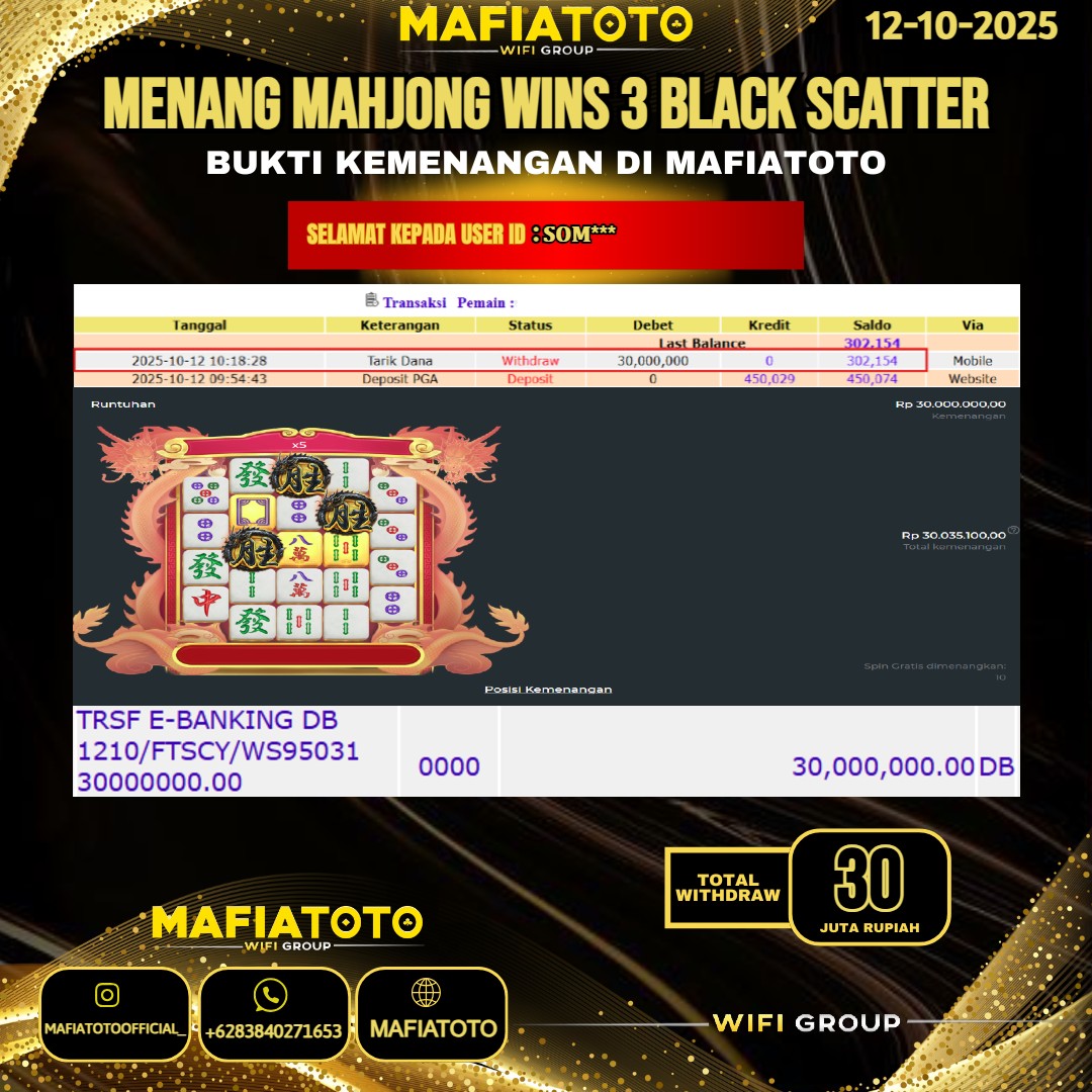 MAFIATOTO JACKPOT SLOT MAHJONG WINS 3 BLACK SCATTER RP.30.000.000 - LUNAS ID : SOM***