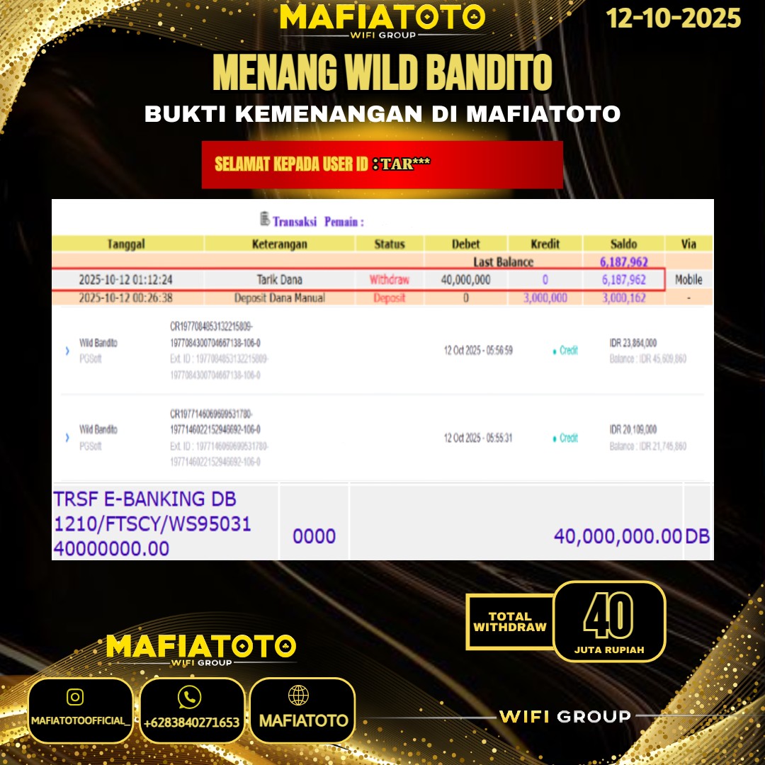 MAFIATOTO JACKPOT SLOT WILD BANDITO RP.40.000.000 - LUNAS ID : TAR***